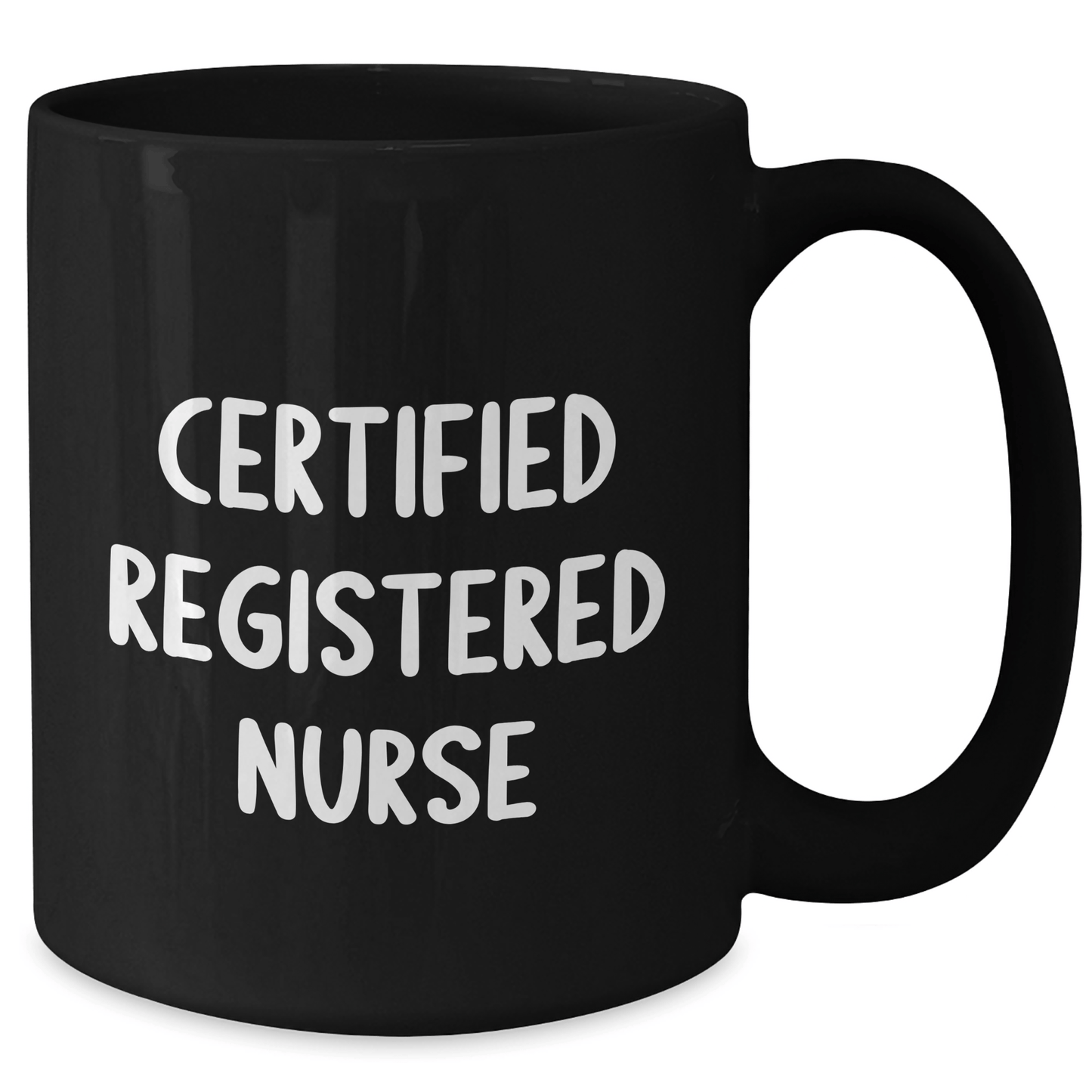Funny 'Certified Registered Nurse' Black Coffee Mugs for Gifts from Family to Registered Nurse Men, Perfect for Father's Day Unique Gifts - Victory Thru Vision