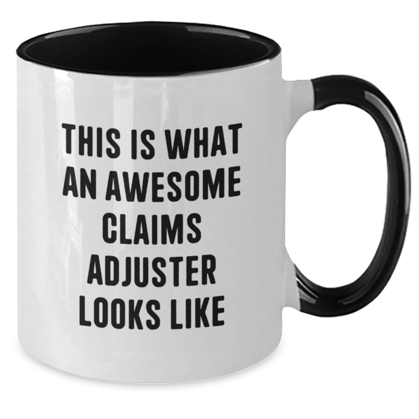 Funny Claims Adjuster Gifts from Friends for Men, Women, Coworkers, and Family - 'This Is What An Awesome Claims Adjuster Looks Like' Two Tone Coffee Mug - Victory Thru Vision