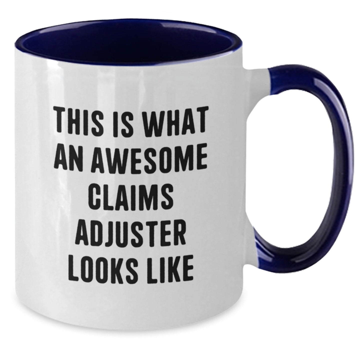 Funny Claims Adjuster Gifts from Friends for Men, Women, Coworkers, and Family - 'This Is What An Awesome Claims Adjuster Looks Like' Two Tone Coffee Mug - Victory Thru Vision