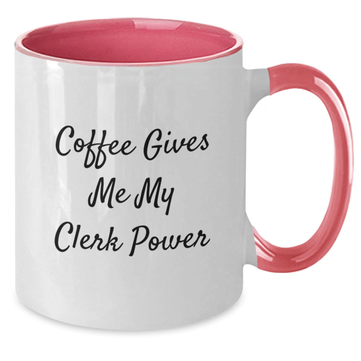 Funny Clerk Gifts from Friends - Coffee Gives Me My Clerk Power Two Tone Mug for Graduation - Victory Thru Vision