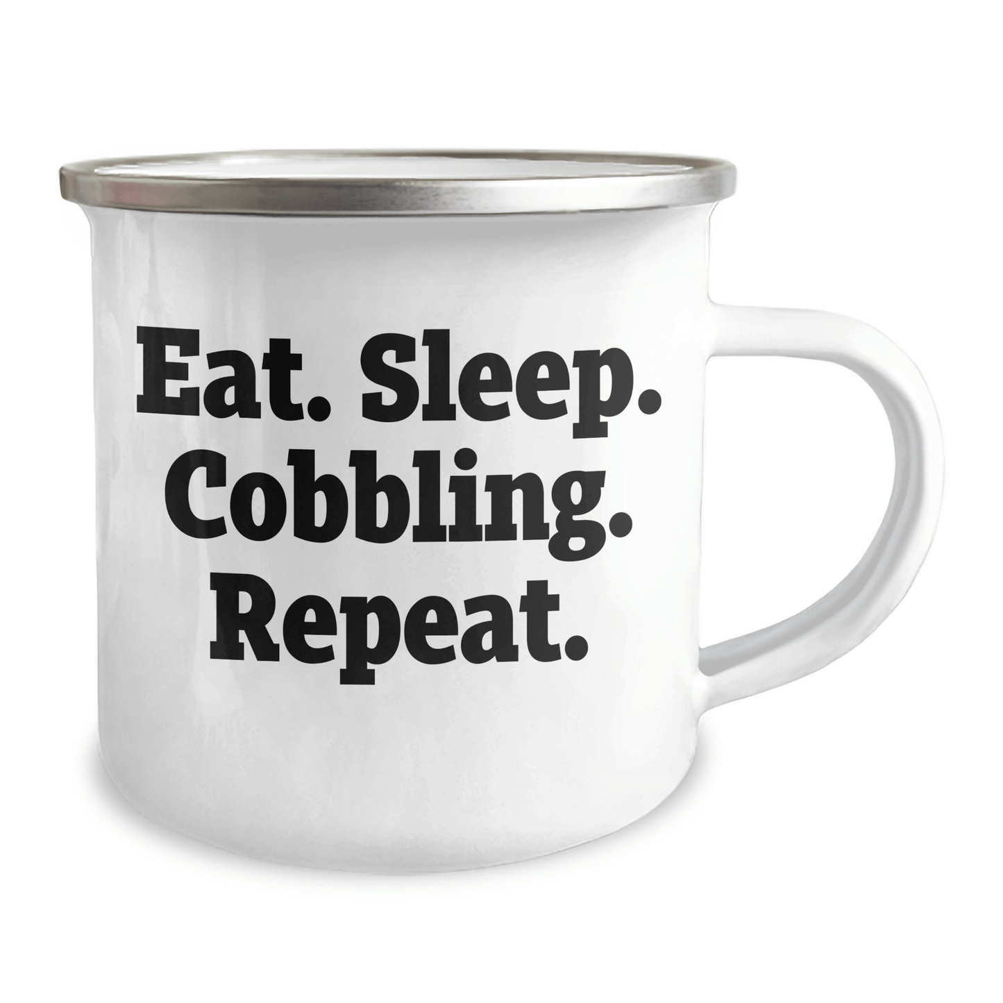 Funny Cobbling Camping Mug Gifts from Friends for Father's Day - Eat. Sleep. Cobbling. Repeat. - Unique Men's Gifts - Victory Thru Vision