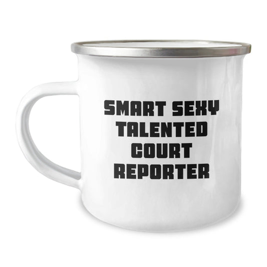 Funny Court Reporter Gifts from Friends for Graduation - 'Smart Sexy Talented' Quote on Camping Mug, 12 oz Stainless Steel with Enamel Finish - Victory Thru Vision