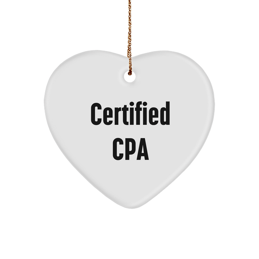 Funny CPA Gifts from Friends for Christmas - Heart Ornament with Certified Quote, Unique White Heart Shaped Decoration - Victory Thru Vision