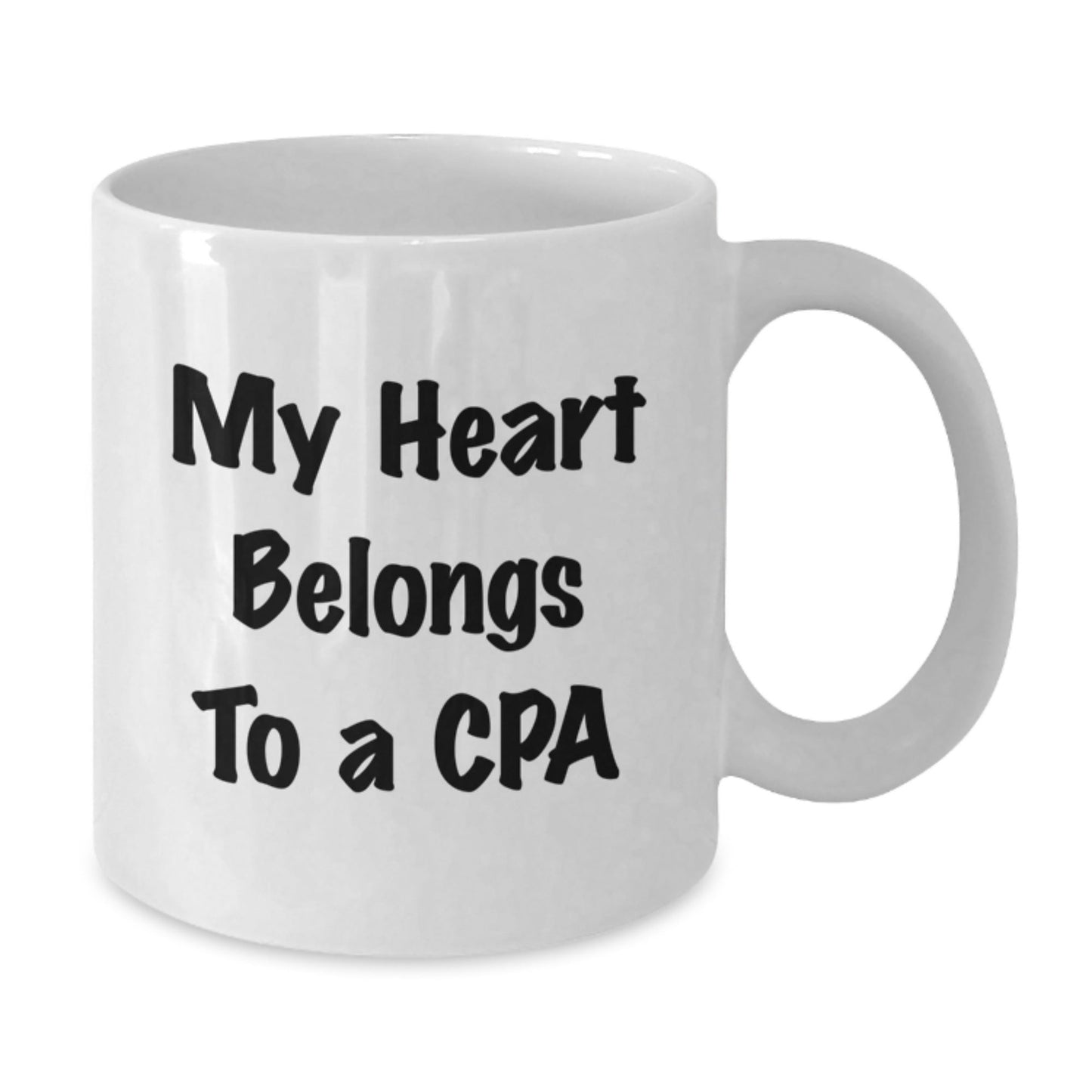 Funny CPA Gifts My Heart Belongs To A CPA White Coffee Mugs Gifts from Friends for CPA - Victory Thru Vision