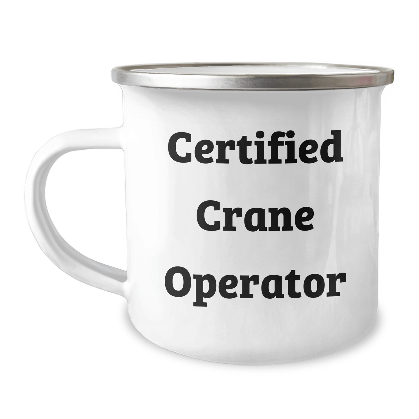 Funny Crane Operator Gifts - 'Certified Crane Operator' Camping Mug for Dad this Father's Day, Gifts from Men to Crane Operator Friends - Victory Thru Vision