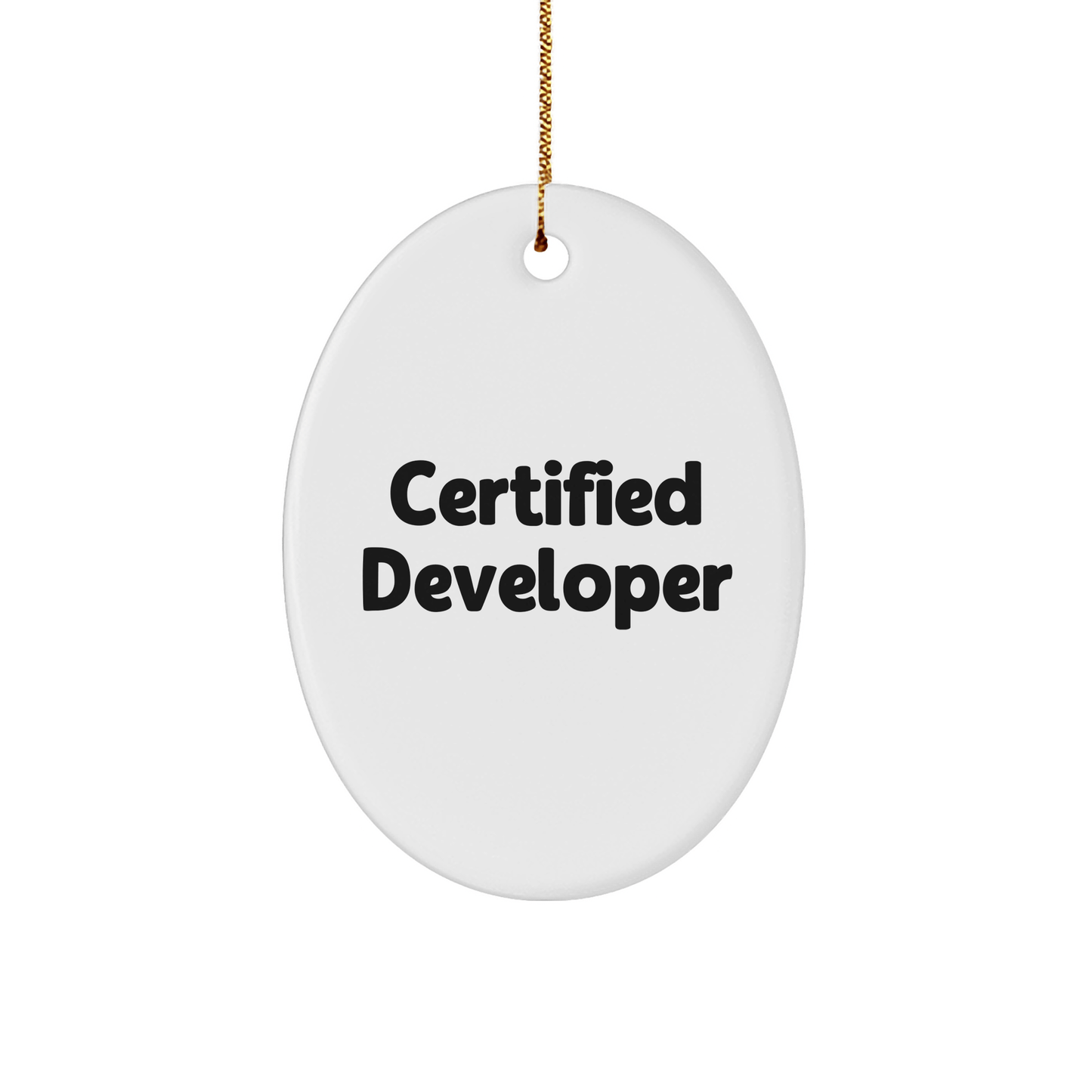 Funny Developer Quotes Oval Ornament Gifts from Friends to Men, Women, and Coworkers for Christmas - Victory Thru Vision