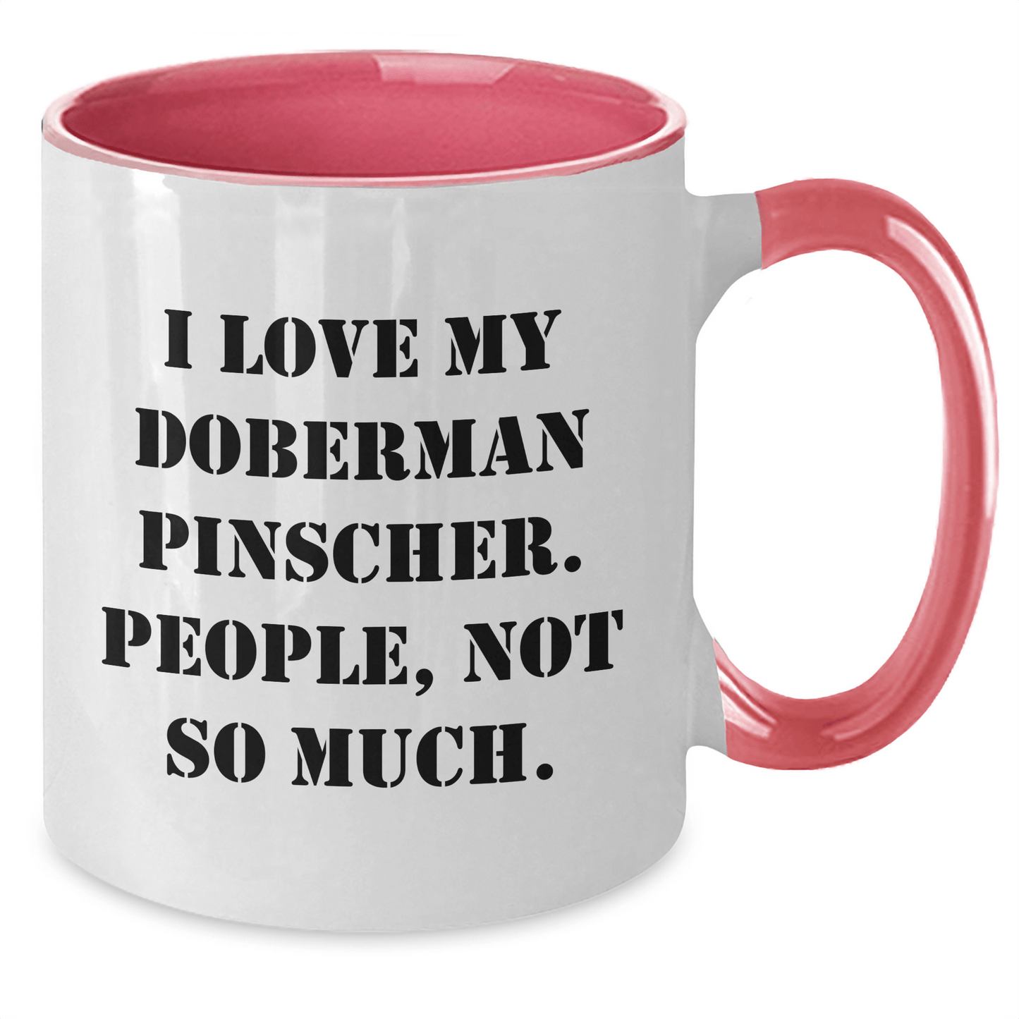 Funny Doberman Pinscher Dog Lover Gifts from Friends for Dad - Two Tone Coffee Mug - Victory Thru Vision
