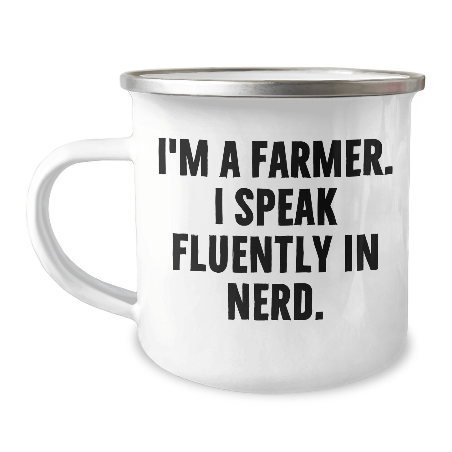 Funny Farmer Gifts from Family to Farmer Friends - I'm A Farmer. I Speak Fluently In genius. - 12 oz Camping Mug for Graduation - Victory Thru Vision
