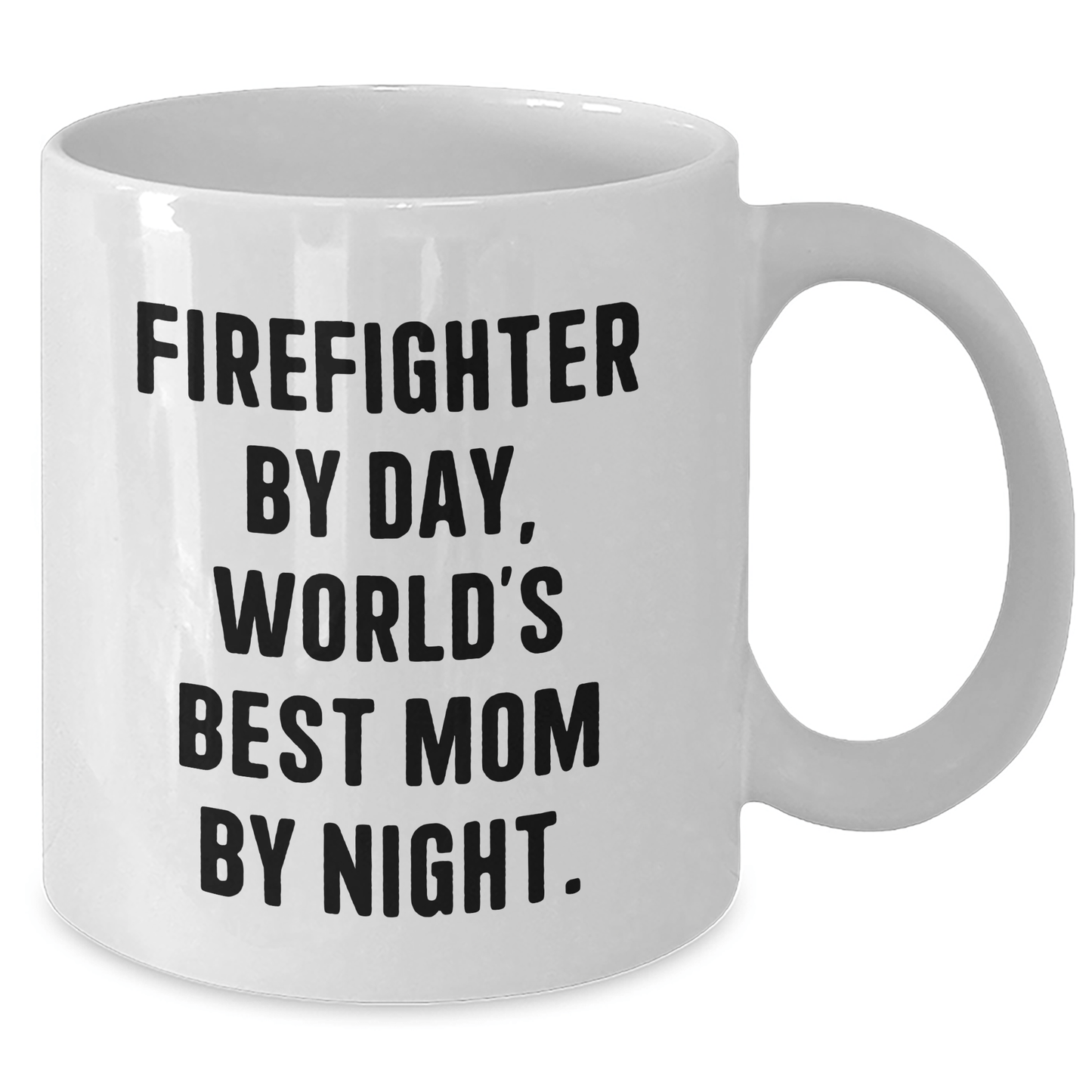 Funny Firefighter Gifts from Men to World's Best Mom - White Coffee Mug for Father's Day - Victory Thru Vision