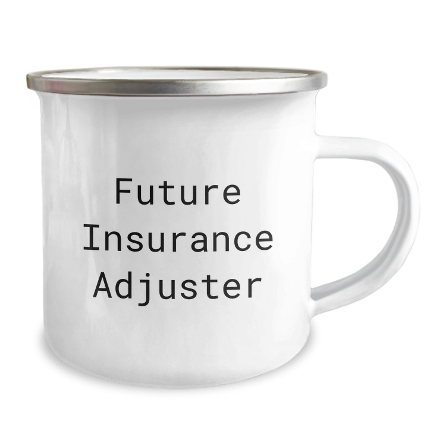 Funny Future Insurance Adjuster Gifts from Family to Friends - Inspirational Camping Mug for Graduation Celebration - Victory Thru Vision