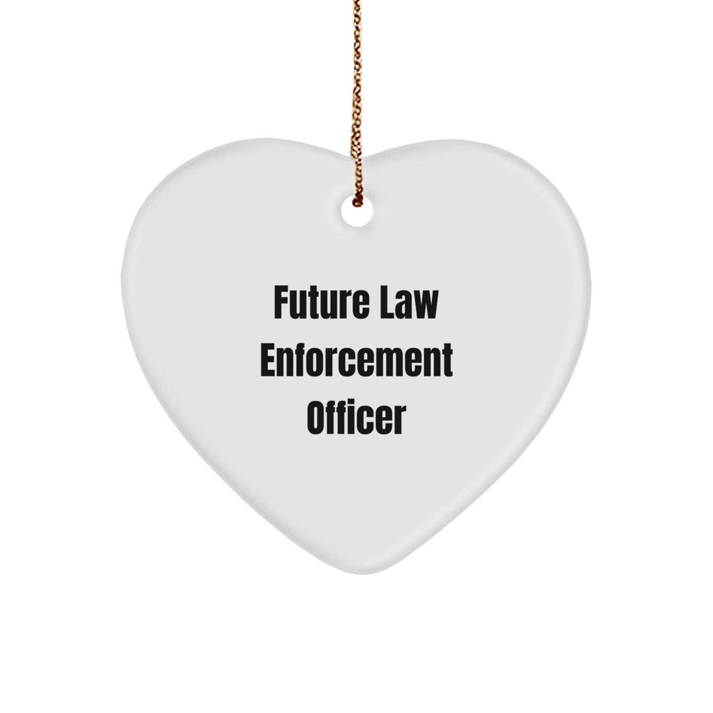 Funny Future Law Enforcement Officer Gifts from Family - Heart Ornament Christmas Memorable Present for Men and Women - Victory Thru Vision