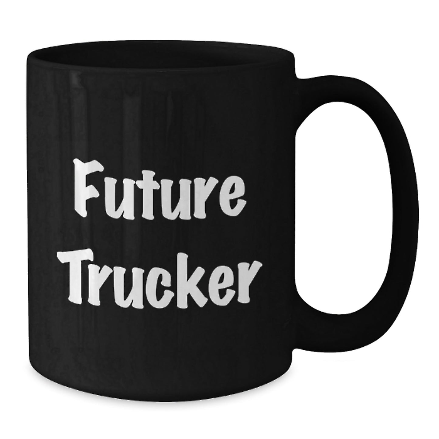 Funny Future Trucker Black Coffee Mug, Gifts from Friends to Future Truckers, Unique Graduation Gift for Men, Ceramic Mug with Inspirational Quote, Microwave and Dishwasher Safe - Victory Thru Vision