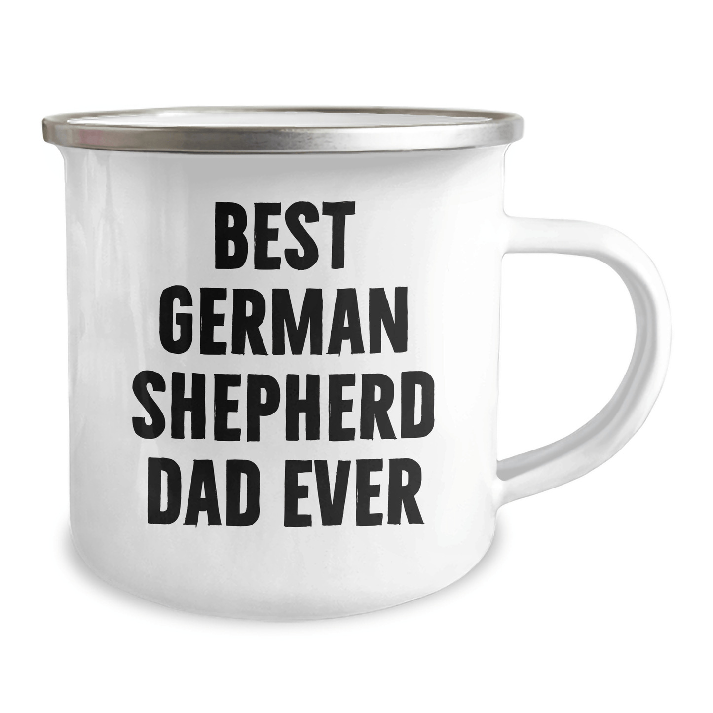 Funny German Shepherd Dog Lover's Camping Mug Gifts for Dad from Family on Father's Day - 'Best German Shepherd Dad Ever' - Victory Thru Vision