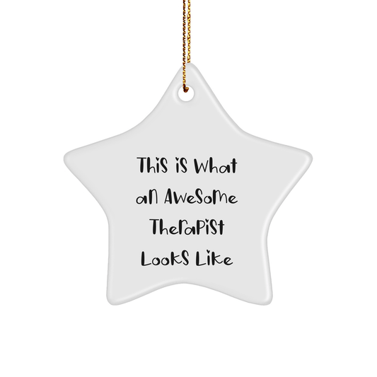 Funny Gifts from Friends for Therapist Christmas Star Ornament, 'This Is What An Awesome Therapist Looks Like' Motivational Quote, Star Shaped, White Color, for Gifts for Therapist - Victory Thru Vision