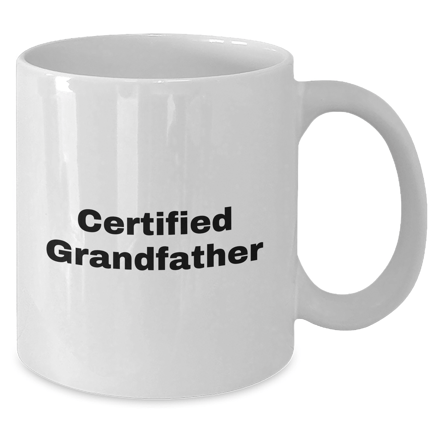Funny Grandfather Quotes White Coffee Mug Gifts for Grandfathers from Family on Father's Day - 11oz or 15oz - Victory Thru Vision