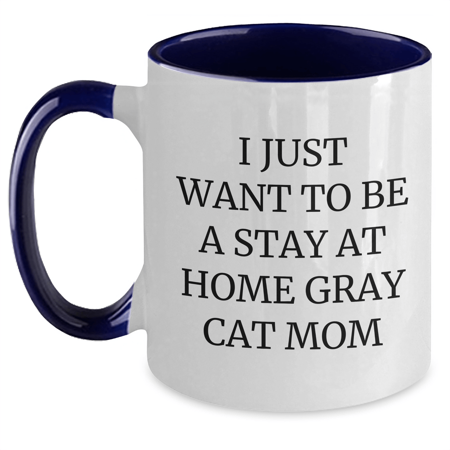 Funny Gray Cat Mom Gifts from Dad to Gray Cat Lover for Father's Day - Two Tone Coffee Mug - Victory Thru Vision