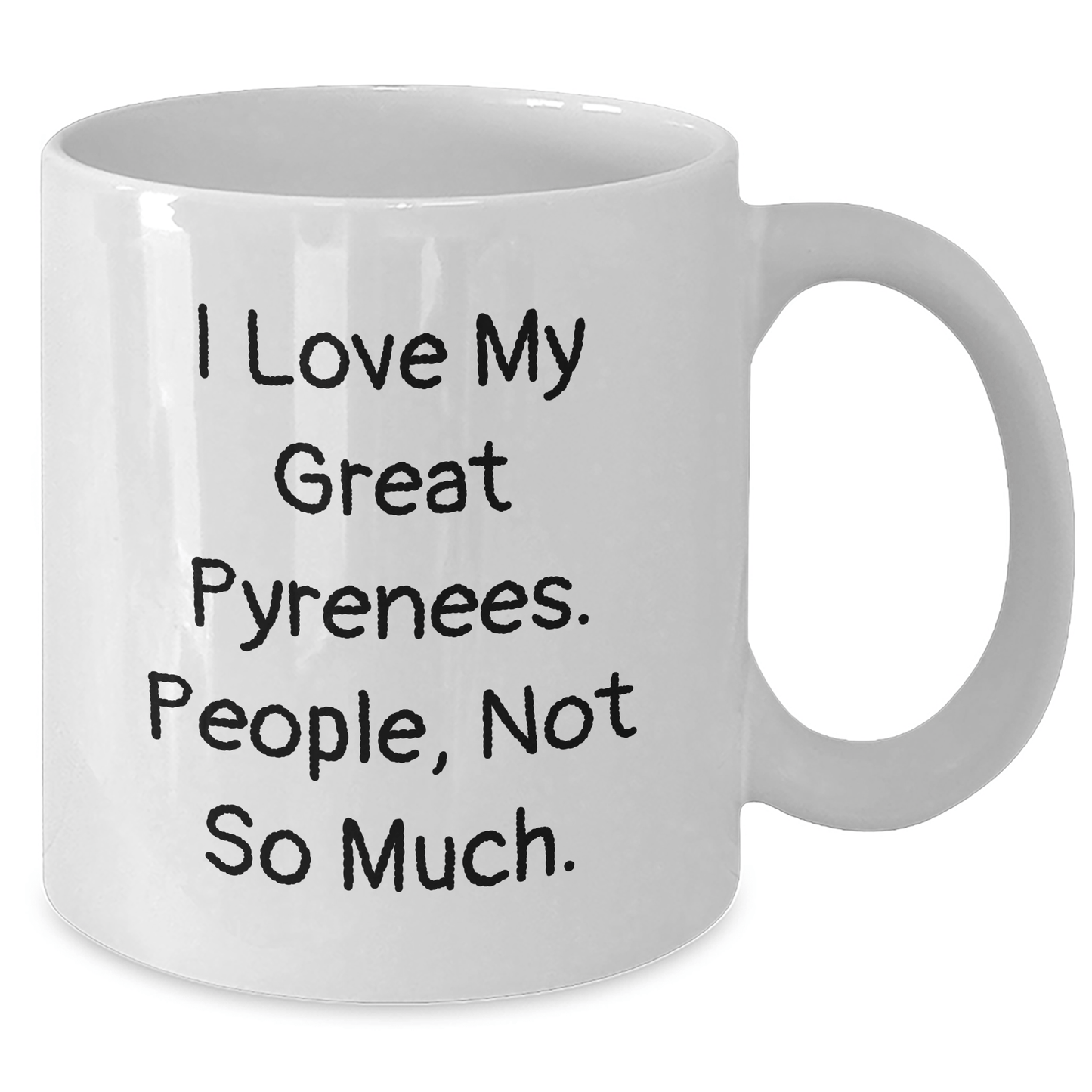 Funny Great Pyrenees Dog Mom Gifts - White Coffee Mug for Her, 'I Love My Great Pyrenees. People, Not So Much.' Quote, Unique Mother's Day Unique Gift from Family, Friends, or Coworkers - Victory Thru Vision
