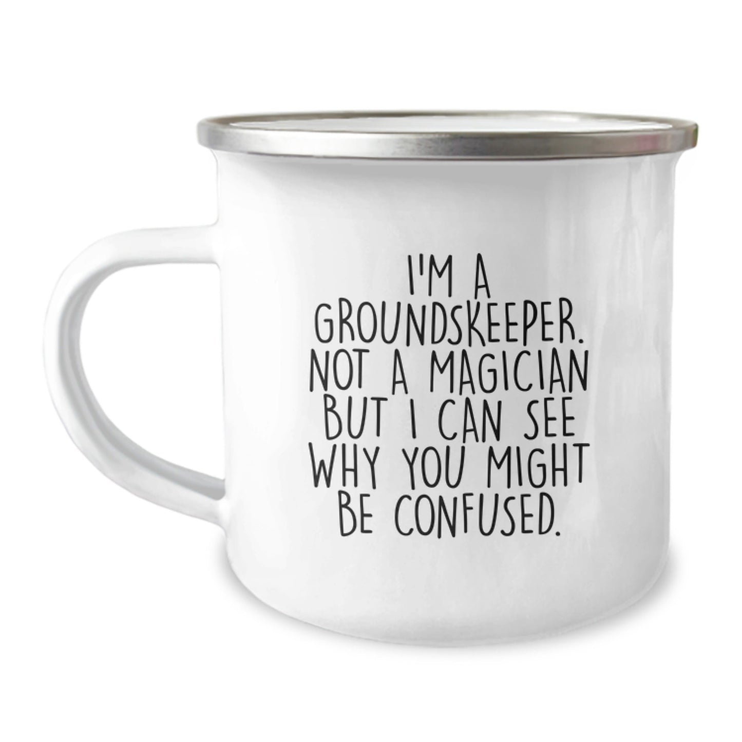 Funny groundskeeper Gifts from Men to groundskeeper Friends - I'm A groundskeeper, Not A Magician, Camping Mug for Graduation - Victory Thru Vision