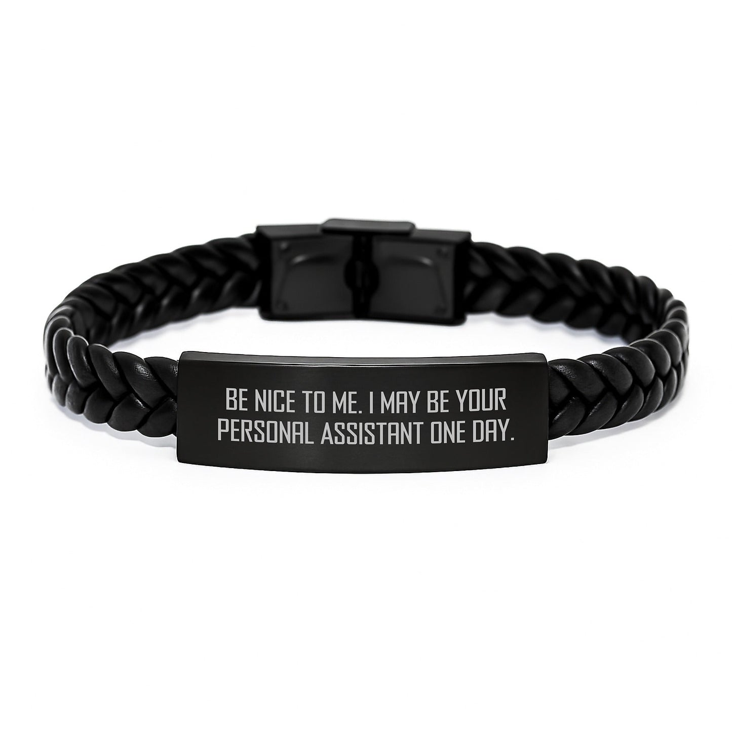 Funny Inspirational Gifts from Family for Personal Assistant Graduation Unique Interlaced Leather Bracelets with Quote 'Be Nice To Me. I May Be Your Personal Assistant One Day.' - Victory Thru Vision