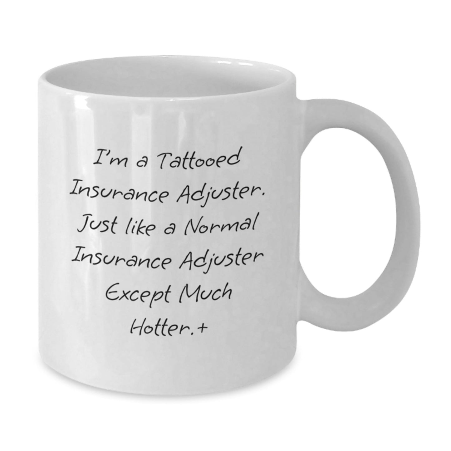Funny Insurance Adjuster Gifts for Men, White Coffee Mug with Tattooed Quote, Unique Graduation Presents from Friends, Coworkers, or Family - Victory Thru Vision