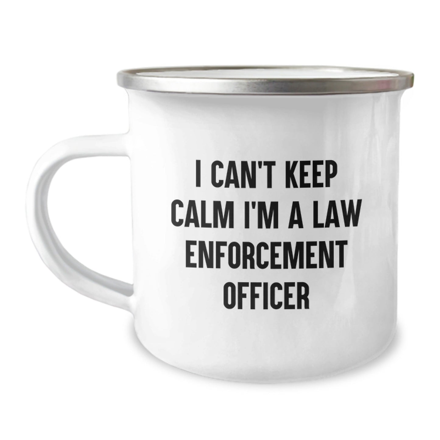 Funny Law Enforcement Officer Gifts - 'I Can't Keep Calm I'm A Law Enforcement Officer' Camping Mug for Graduation, Gifts from Men to Law Enforcement Officer, Unique - Victory Thru Vision
