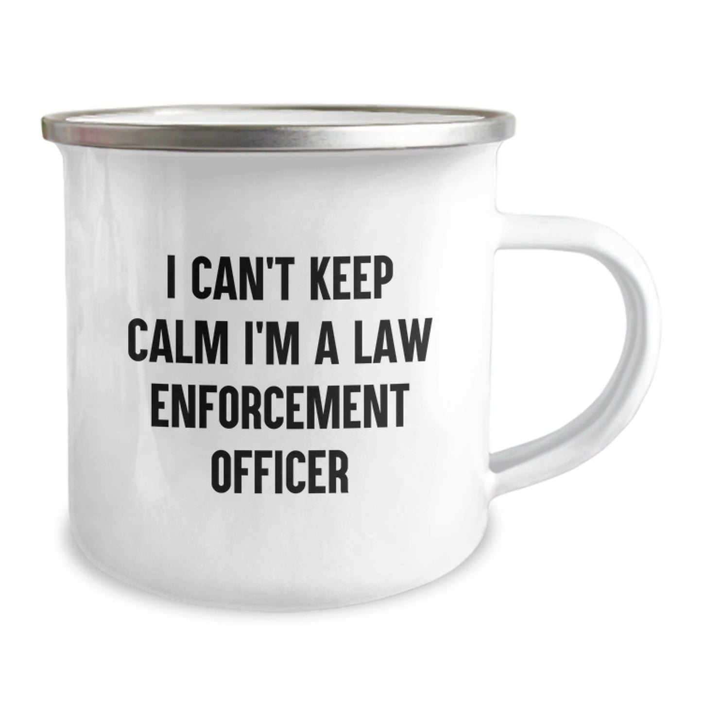Funny Law Enforcement Officer Gifts - 'I Can't Keep Calm I'm A Law Enforcement Officer' Camping Mug for Graduation, Gifts from Men to Law Enforcement Officer, Unique - Victory Thru Vision