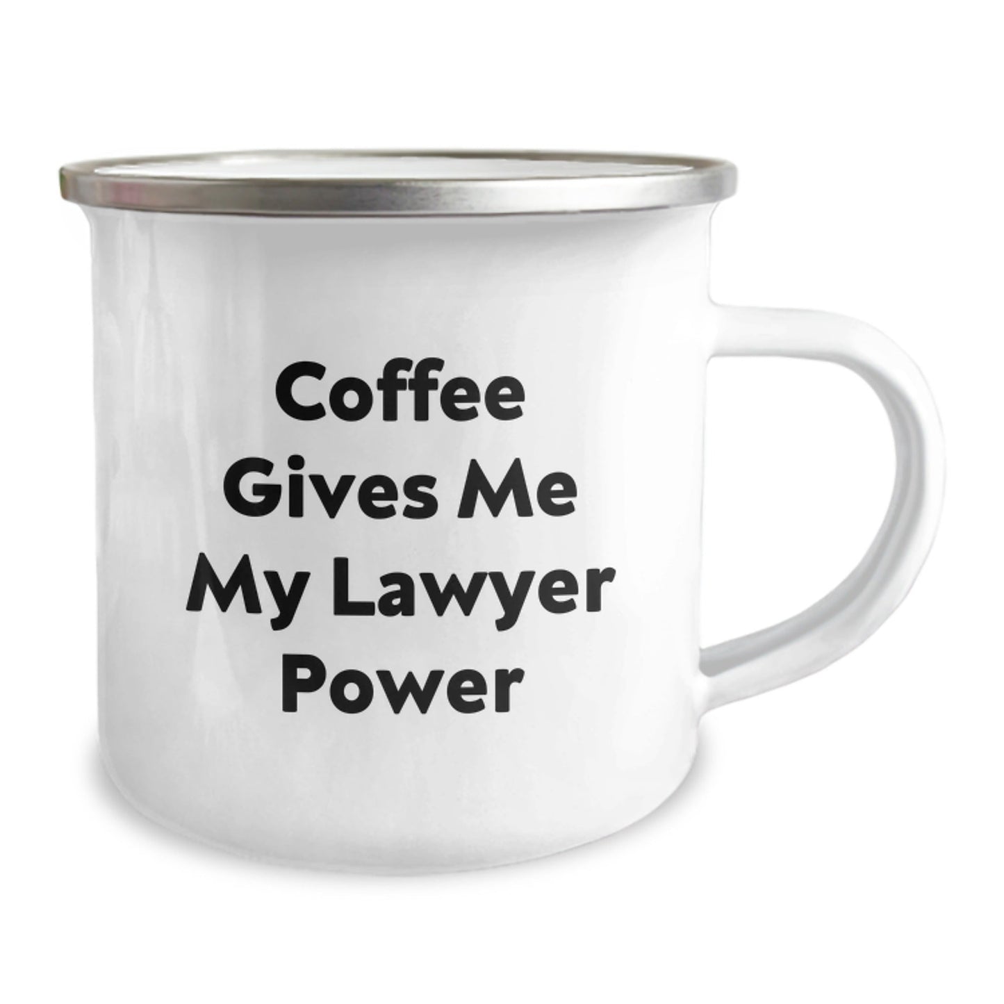Funny Lawyer Gifts, Coffee Gives Me My Lawyer Power, Unique Birthday Unique Gifts from Friends for Lawyer, 12 oz Stainless Steel Camping Mug - 'Coffee Gives Me My Lawyer Power' - Victory Thru Vision