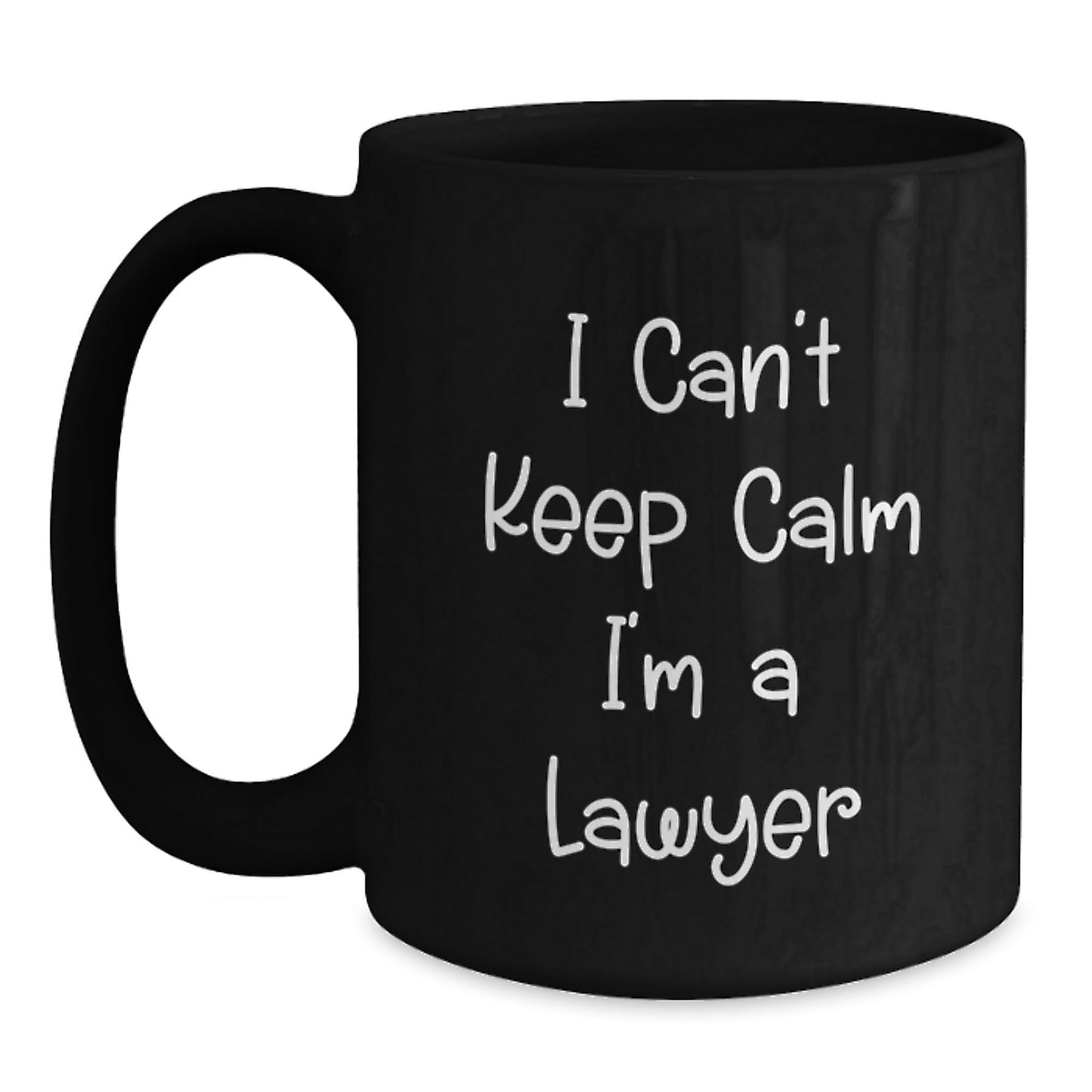 Funny Lawyer Gifts I Can't Keep Calm I'm A Lawyer Black Coffee Mug, Graduation Unique Gifts from Friends, Family, Coworkers to Men, Women - Victory Thru Vision