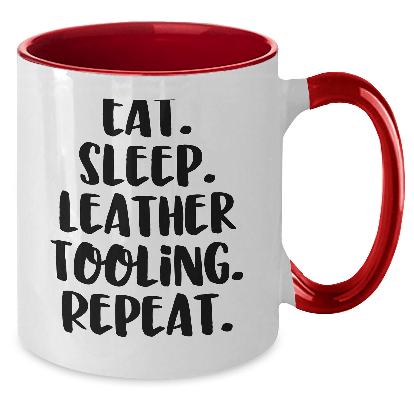 Funny Leather Tooling Gifts for Men - Eat. Sleep. Repeat. Two Tone Coffee Mug for Father's Day - Victory Thru Vision