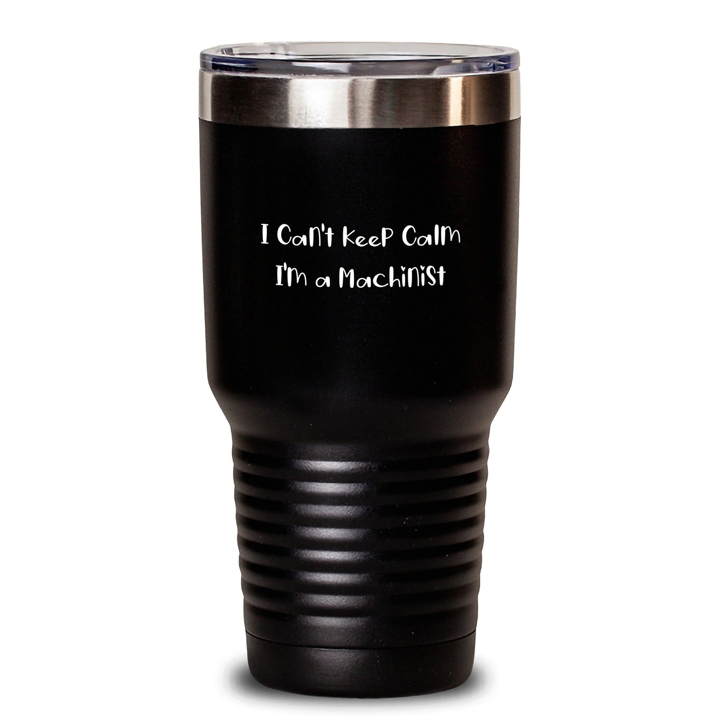 Funny Machinist Gifts I Can't Keep Calm I'm A Machinist Machinist Tumbler, Gifts from Friends, Gifts for Machinist, Graduation Unique Gifts - Victory Thru Vision