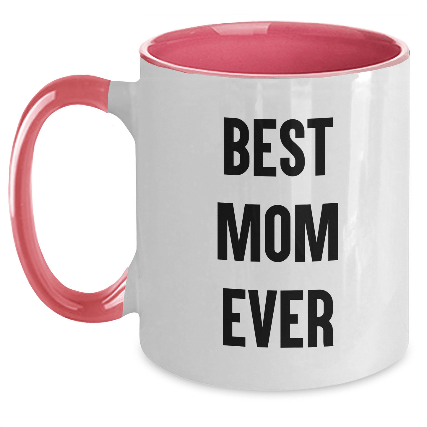 Funny Mom Gifts from Men - Best Mom Ever Two Tone Coffee Mug, 11oz, Microwave & Dishwasher Safe for Women, Father's Day Unique Gifts - Victory Thru Vision