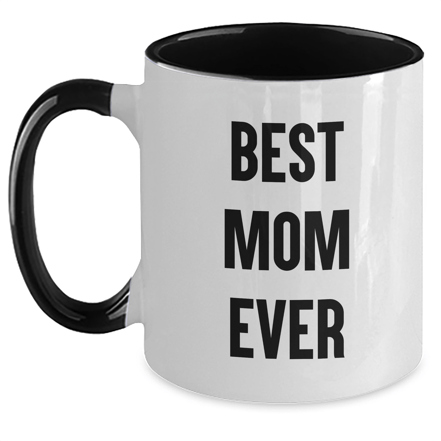 Funny Mom Gifts from Men - Best Mom Ever Two Tone Coffee Mug, 11oz, Microwave & Dishwasher Safe for Women, Father's Day Unique Gifts - Victory Thru Vision