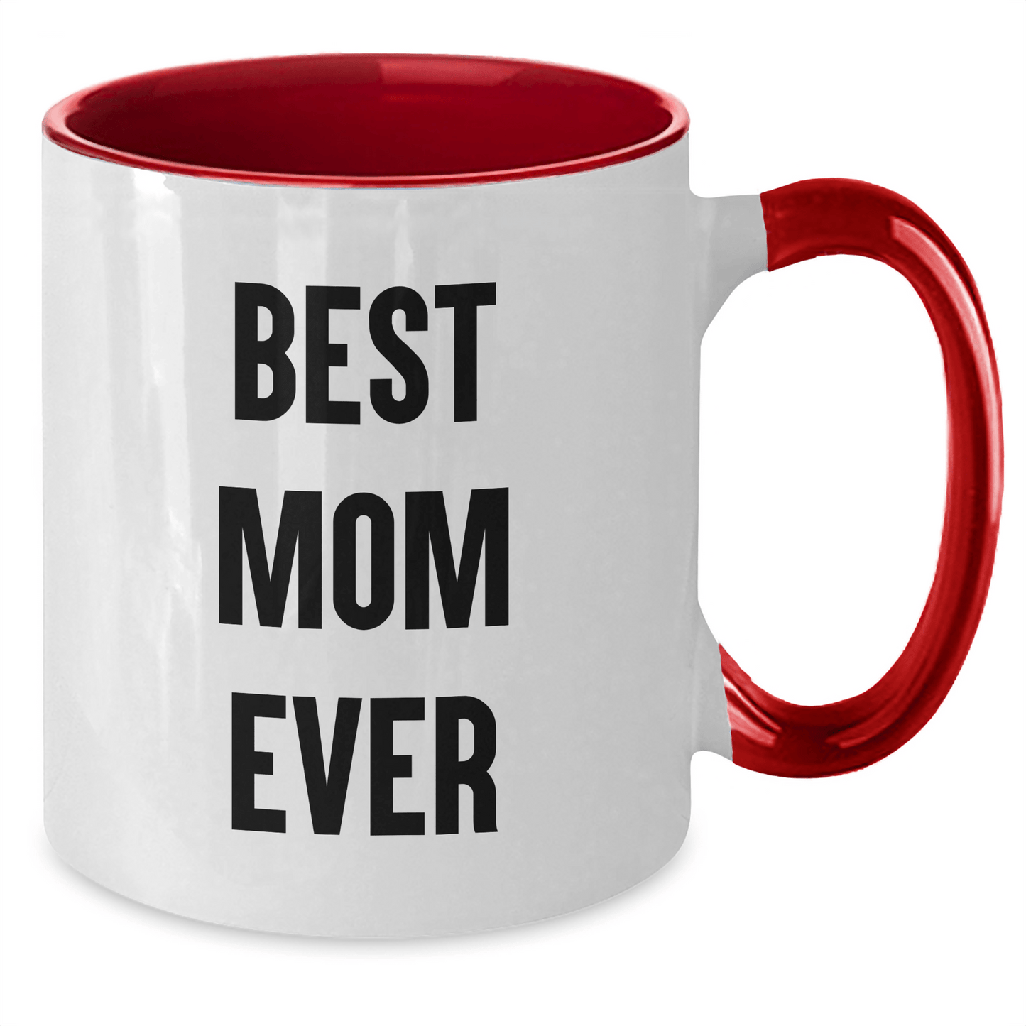 Funny Mom Gifts from Men - Best Mom Ever Two Tone Coffee Mug, 11oz, Microwave & Dishwasher Safe for Women, Father's Day Unique Gifts - Victory Thru Vision