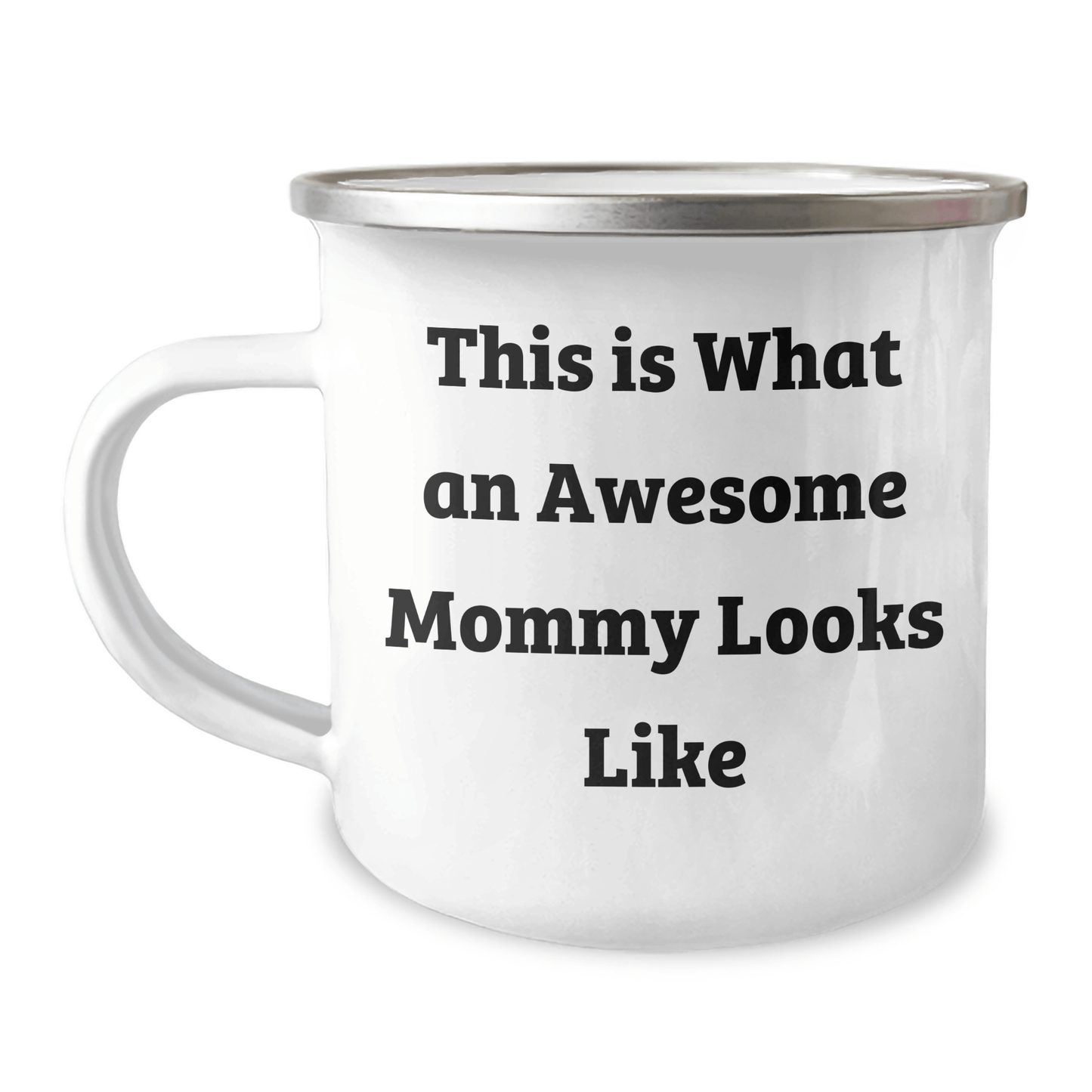 Funny Mommy Gifts from Women to Graduating Mommy - Camping Mug with Awesome Quote, Perfect for Camping or Daily Use - Victory Thru Vision