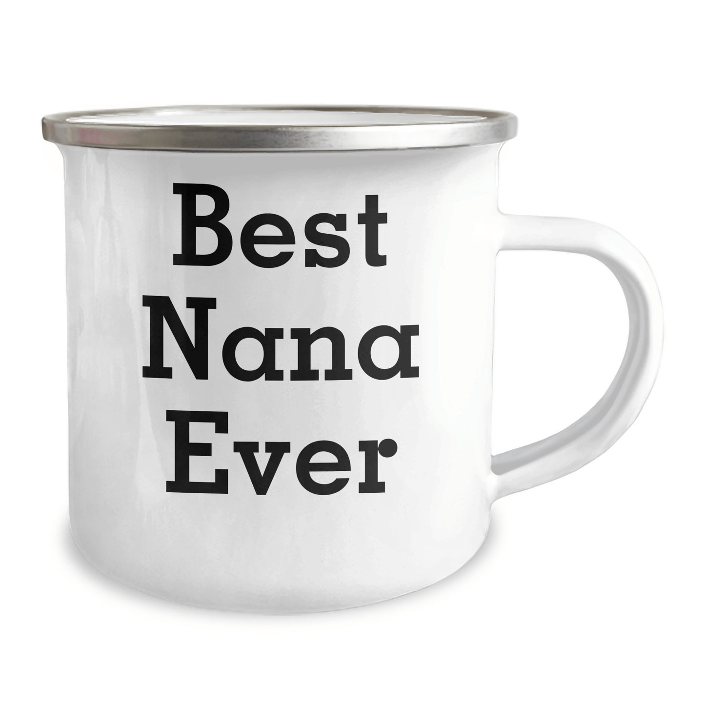 Funny Nana Camping Mug Gifts from Men to Best Nana Ever for Father's Day - 12 oz Stainless Steel with Enamel Finish - Victory Thru Vision