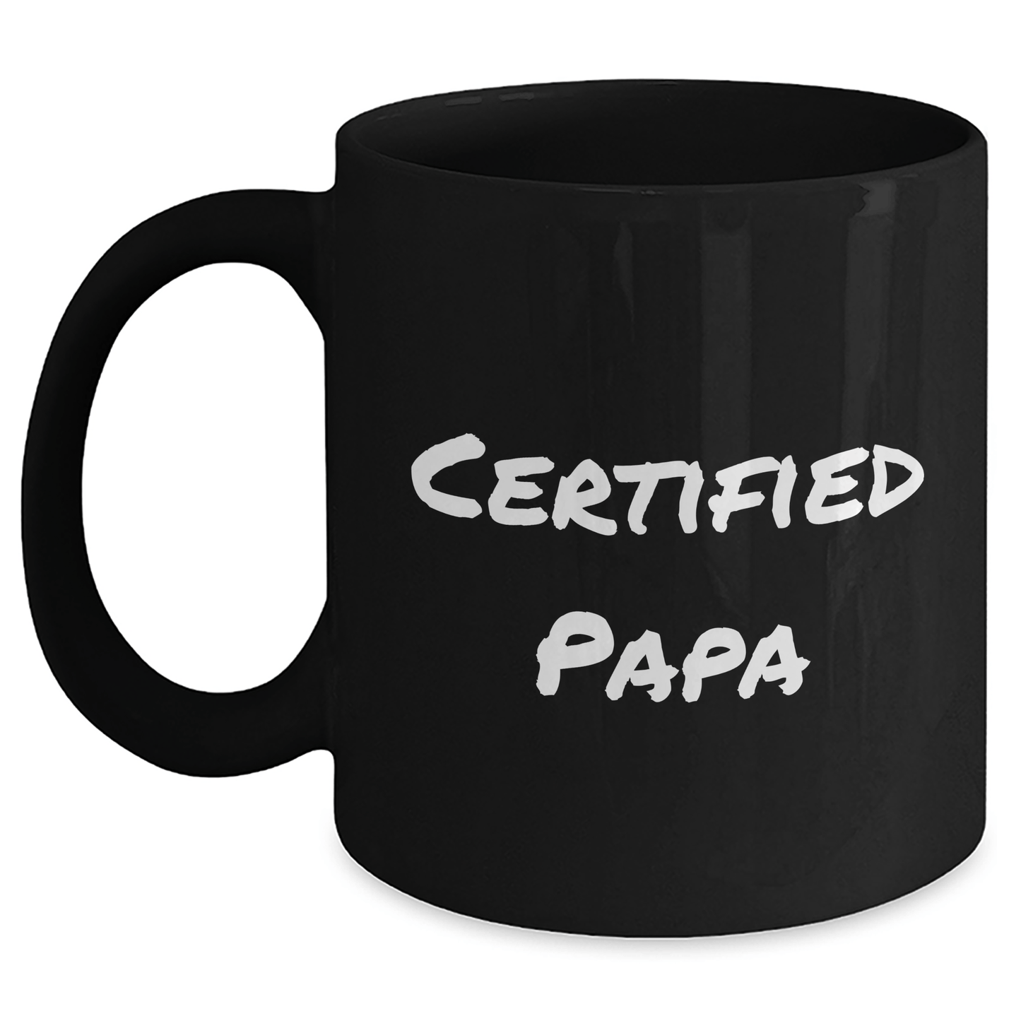 Funny Papa Certified Quote Black Coffee Mugs Gifts for Papa from Family on Father's Day - Victory Thru Vision
