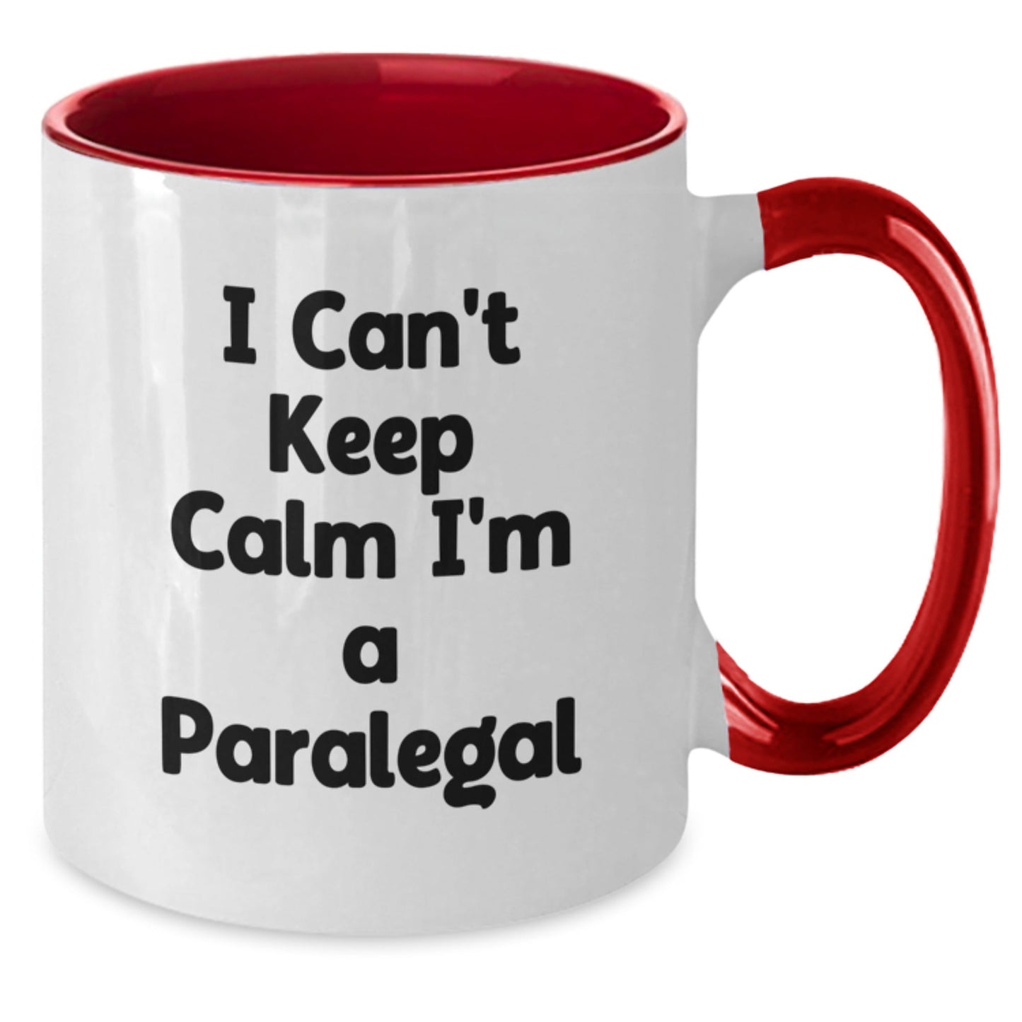 Funny Paralegal Gifts - I Can't Keep Calm I'm A Paralegal Two Tone Coffee Mug, Perfect For Paralegal Graduation Gifts from Friends to Coworkers - Victory Thru Vision