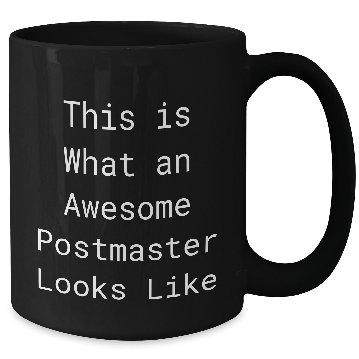 Funny Postmaster Gifts - This Is What Awesome Looks Like, Black Coffee Mug for Men, Unique Father's Day Unique Gifts from Family, Friends, Coworkers - Victory Thru Vision