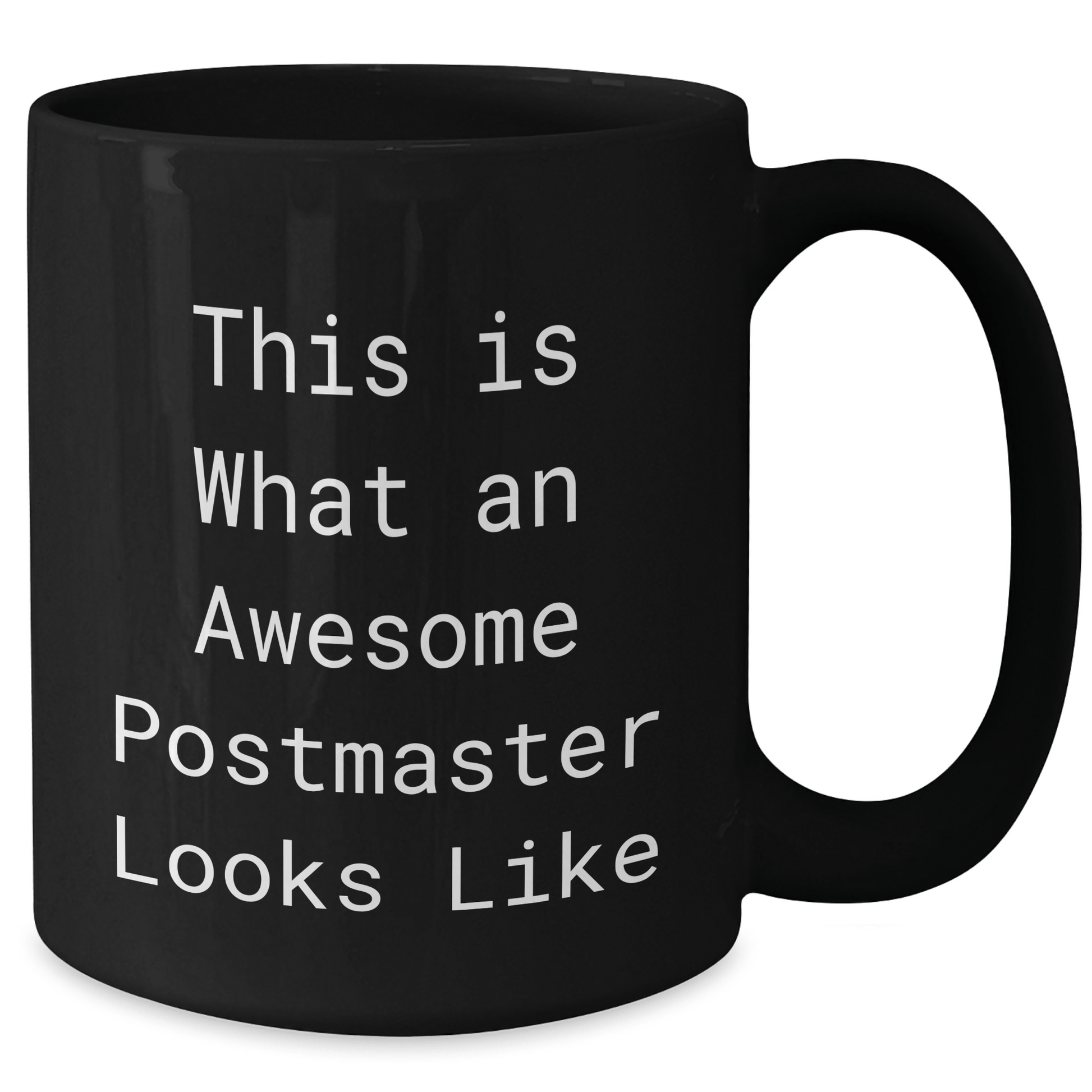 Funny Postmaster Gifts - This Is What Awesome Looks Like, Black Coffee Mug for Men, Unique Father's Day Unique Gifts from Family, Friends, Coworkers - Victory Thru Vision