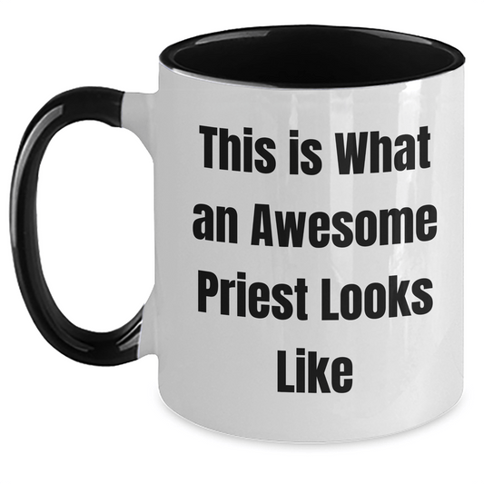 Funny Priest Gifts - This Is What An Awesome Priest Looks Like Two Tone Coffee Mug for Father's Day from Men to Friends - Victory Thru Vision