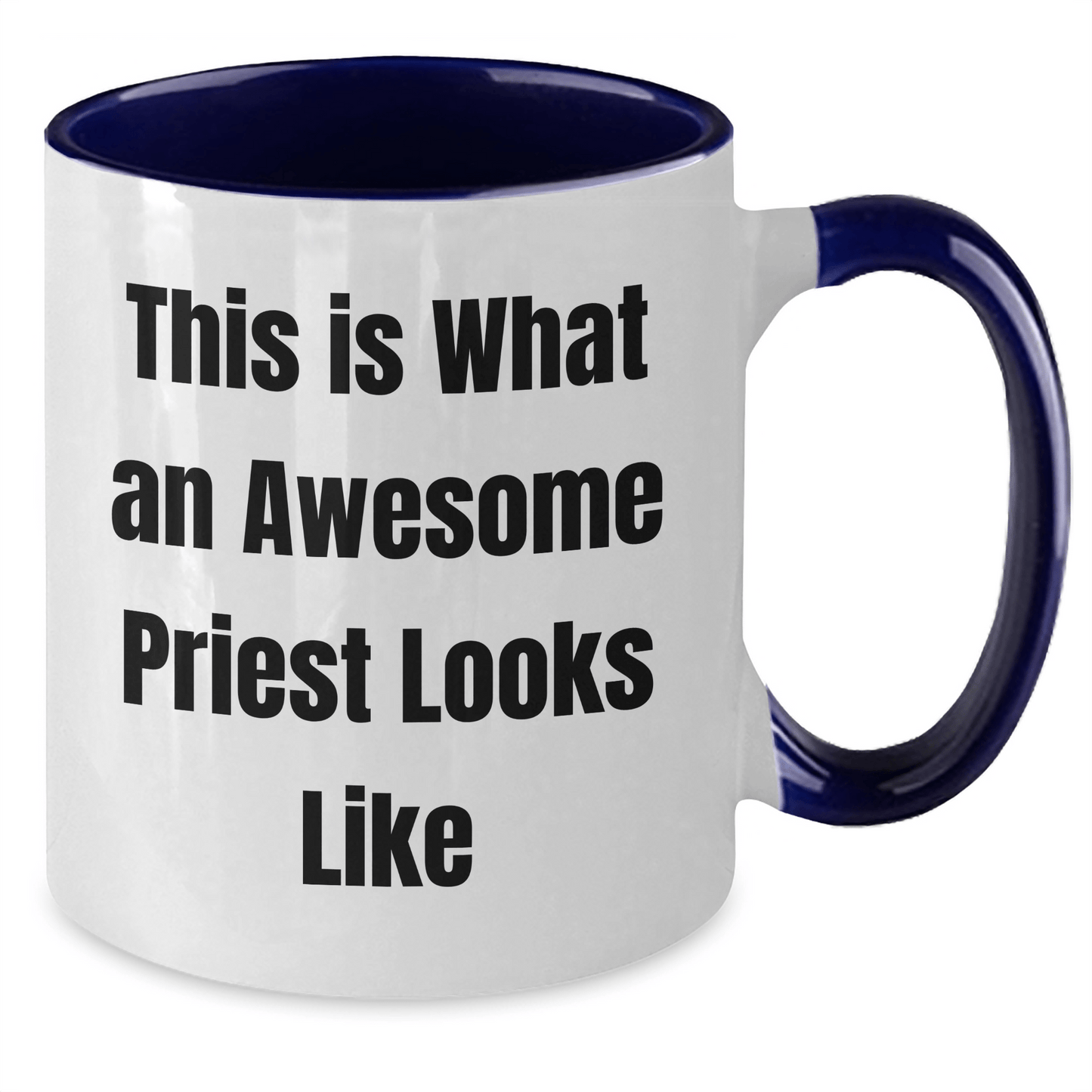 Funny Priest Gifts - This Is What An Awesome Priest Looks Like Two Tone Coffee Mug for Father's Day from Men to Friends - Victory Thru Vision