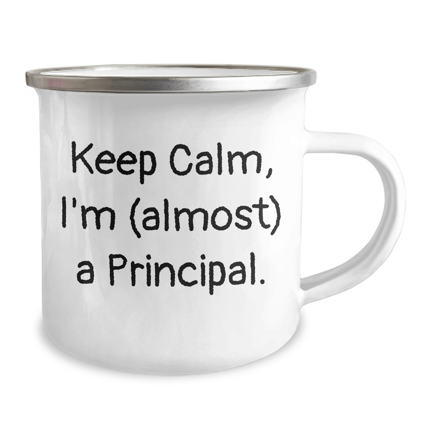 Funny Principal Camping Mug, Keep Calm I'm (almost) A Principal Gifts from Men to Principal, Unique Father's Day Unique Gifts - Victory Thru Vision