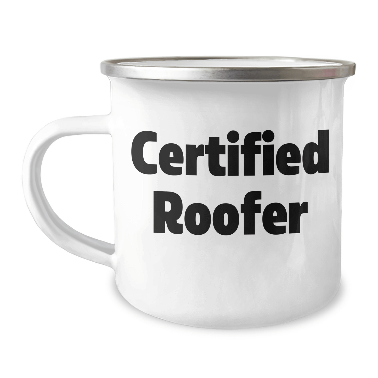 Funny Quote Certified Roofer Camping Mug Gifts for Father's Day from Men - 12 oz Stainless Steel with Enamel Finish - Victory Thru Vision