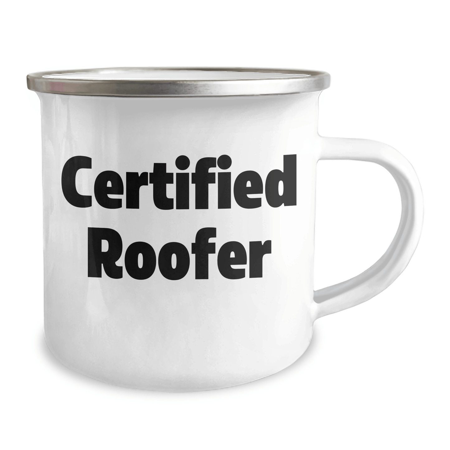 Funny Quote Certified Roofer Camping Mug Gifts for Father's Day from Men - 12 oz Stainless Steel with Enamel Finish - Victory Thru Vision
