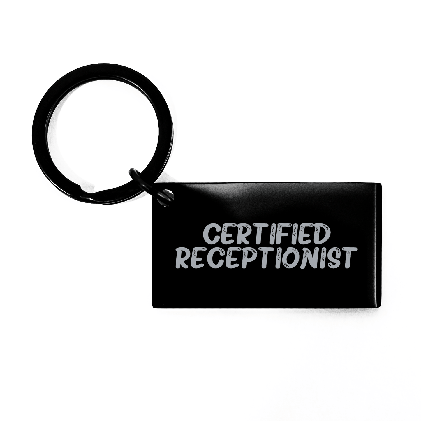 Funny Quotes for Receptionists Keychain, Certified Receptionist Gifts from Friends, Unique Keychain for Dad's Father's Day Unique Gifts - Victory Thru Vision