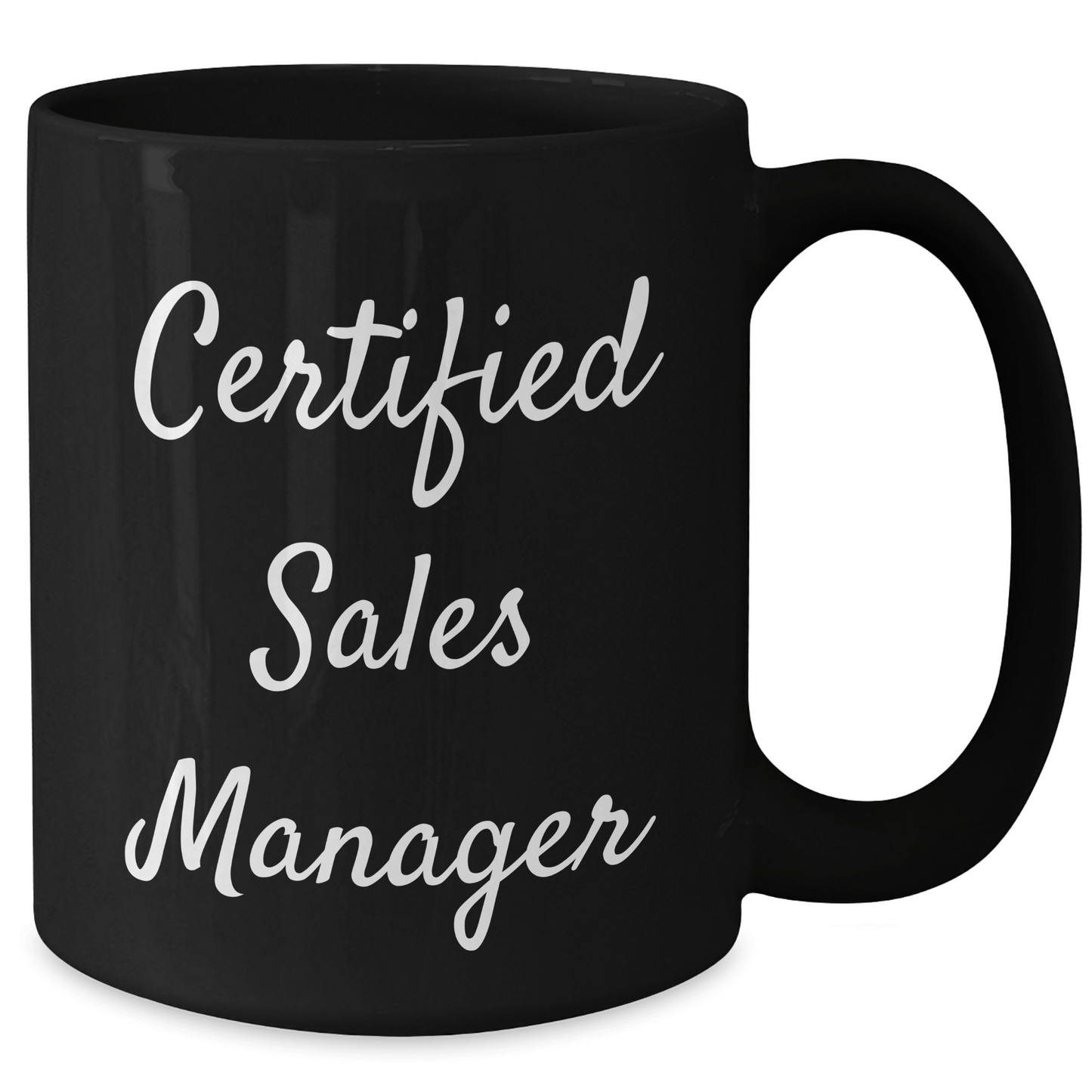 Funny Sales Manager Gifts from Coworkers - 'Certified Sales Manager' Quote on Black Coffee Mug for Father's Day - Victory Thru Vision
