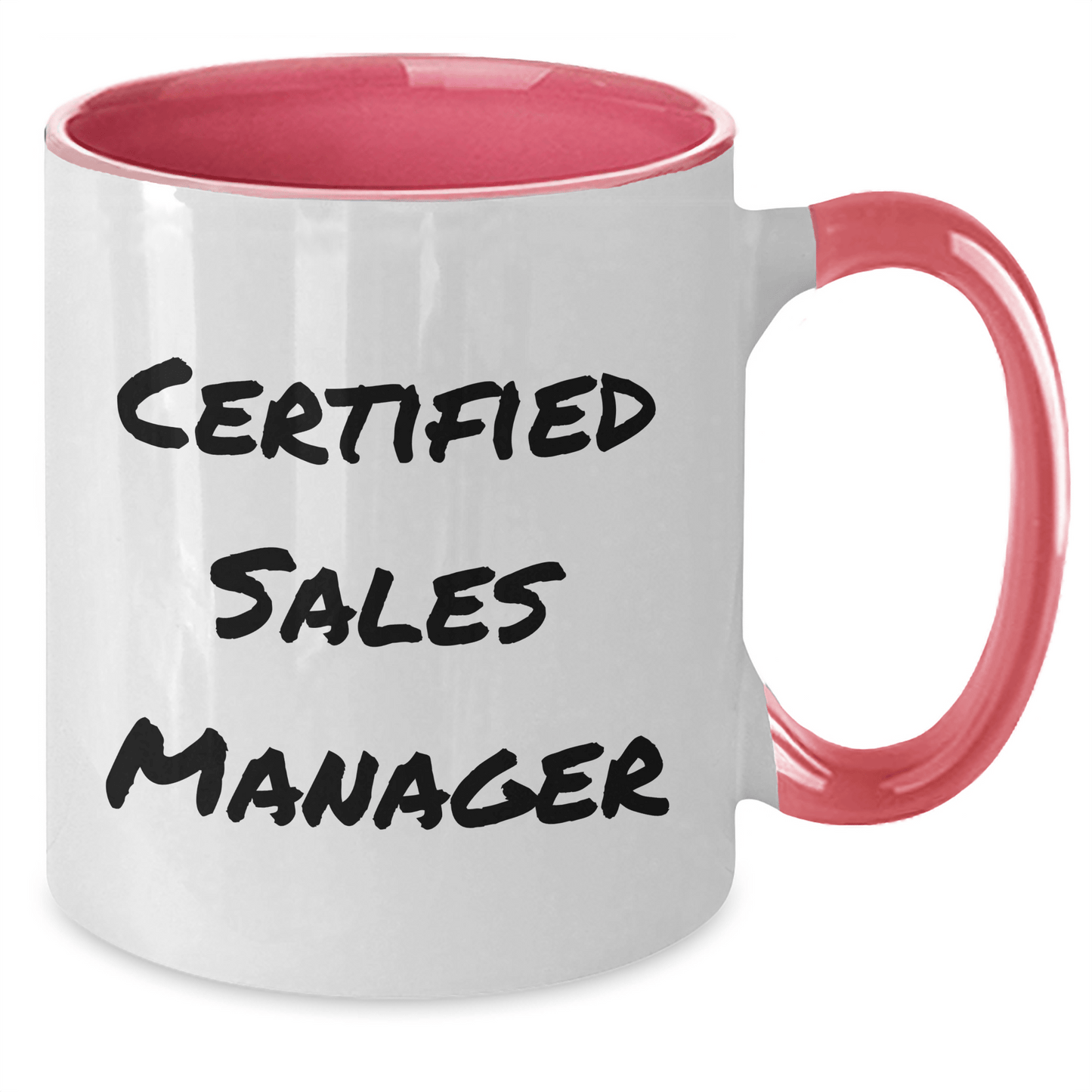 Funny Sales Manager Gifts from Friends for Father's Day - Two Tone Coffee Mug, 'Certified Sales Manager' Quote, Available in Four Color Combinations - Victory Thru Vision