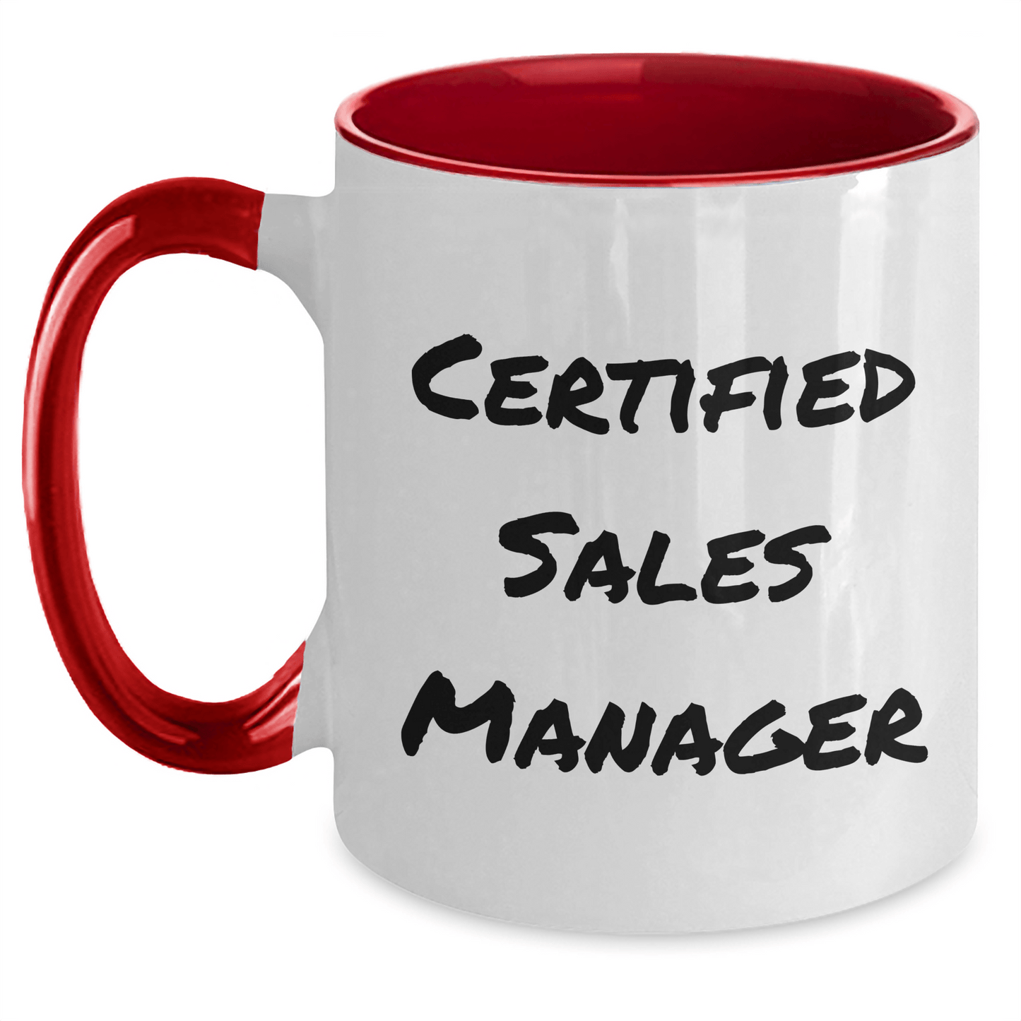 Funny Sales Manager Gifts from Friends for Father's Day - Two Tone Coffee Mug, 'Certified Sales Manager' Quote, Available in Four Color Combinations - Victory Thru Vision