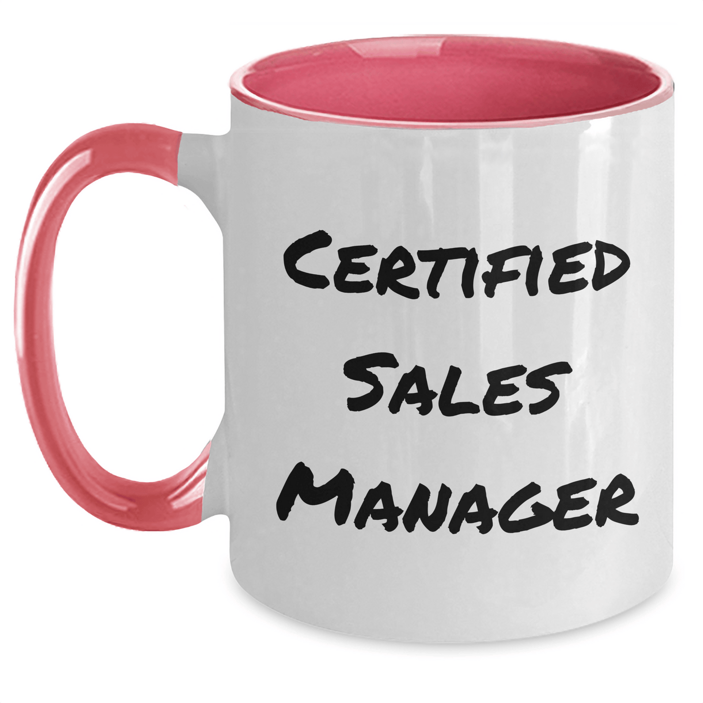 Funny Sales Manager Gifts from Friends for Father's Day - Two Tone Coffee Mug, 'Certified Sales Manager' Quote, Available in Four Color Combinations - Victory Thru Vision