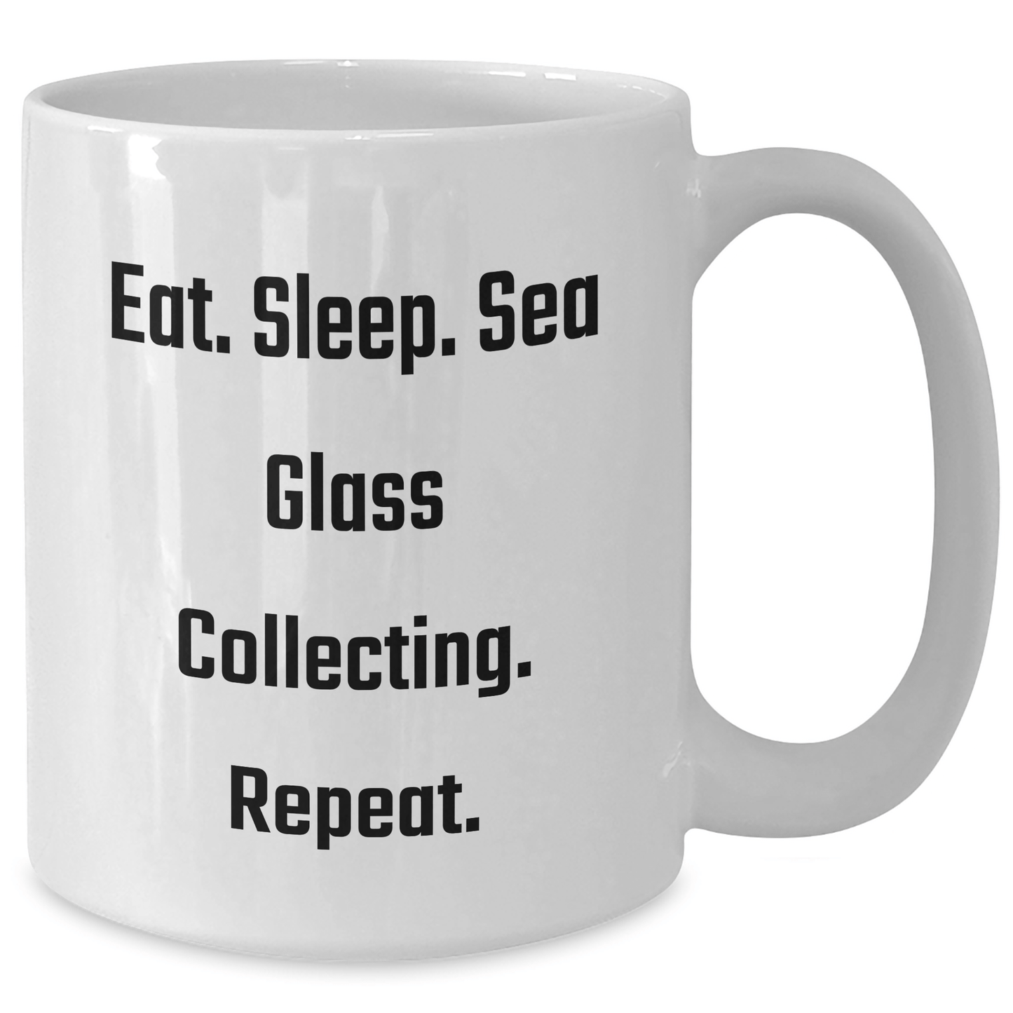 Funny Sea Glass Collecting Gifts for Men - Eat. Sleep. Sea Glass Collecting. Repeat. White Coffee Mug, Father's Day Unique Gifts from Family - Victory Thru Vision